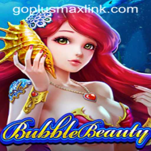Dive Into the Captivating World of BubbleBeauty: A Complete Guide with GOPLUSMAX Integration