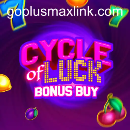 CycleofLuckBonusBuy: Discover the Excitement with GOPLUSMAX