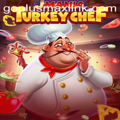 JManiaTurkeyChef and the Mystery of GOPLUSMAX: An Exciting Culinary Adventure