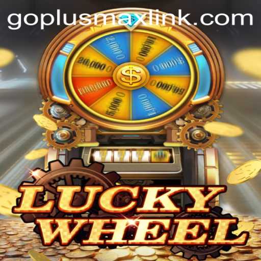 Exploring the Exciting World of LuckyWheel and the Power of GOPLUSMAX