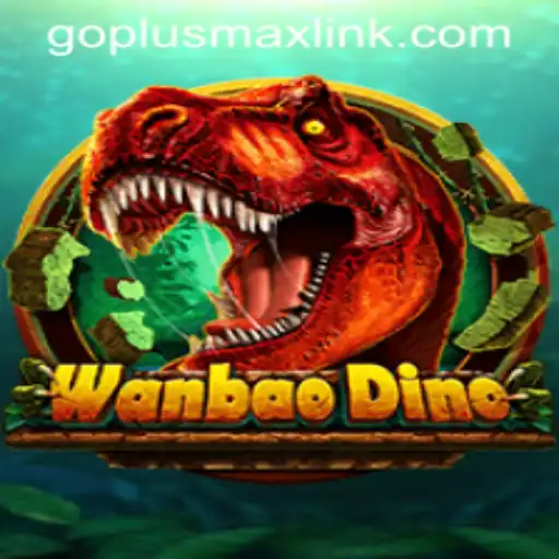 Discover the Thrills of WanBaoDino with GOPLUSMAX